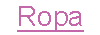 Ropa